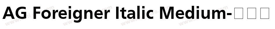 AG Foreigner Italic Medium字体转换